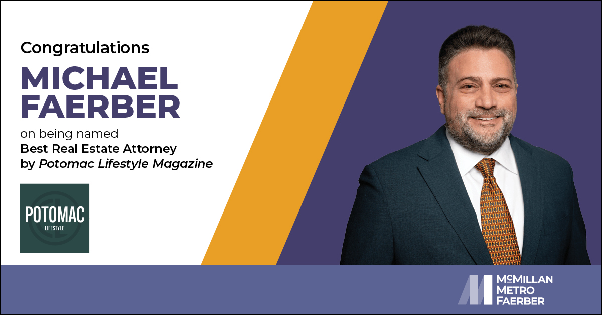 Michael Faerber named "Best Real Estate Attorney" in Potomac Lifestyle ...
